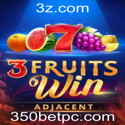 Descubra o Empolgante Mundo de 3FruitsWin com 350BET