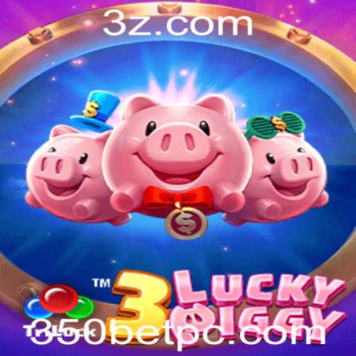 Descubra o Empolgante Jogo 3LUCKYPIGGY no 350BET